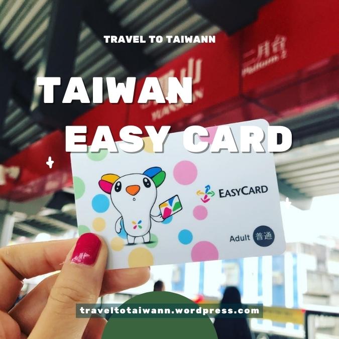 Easy Card là gì - Cách sử dụng Easy Card tại Đài Loan